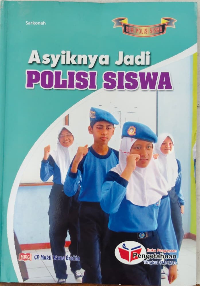 Sampul Asyiknya Jadi Polisi Siswa