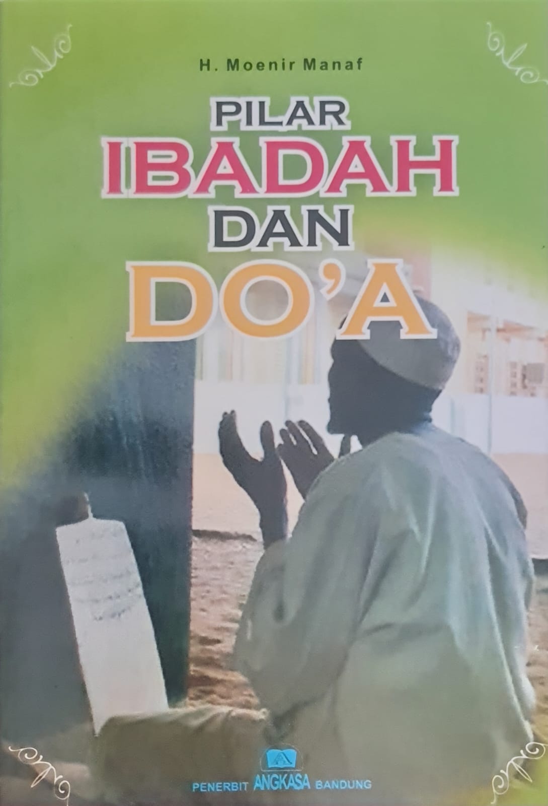 Sampul PILAR IBADAH DAN DO'A