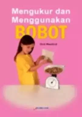 Sampul Bagaimana Kita Mengukur Bobot?