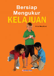 Sampul Bagaimana Kita Mengukur Kelajuan?